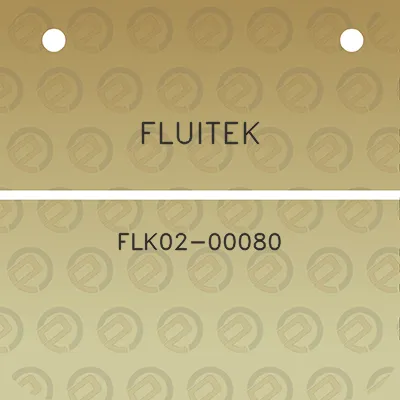 fluitek-flk02-00080