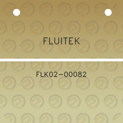 fluitek-flk02-00082