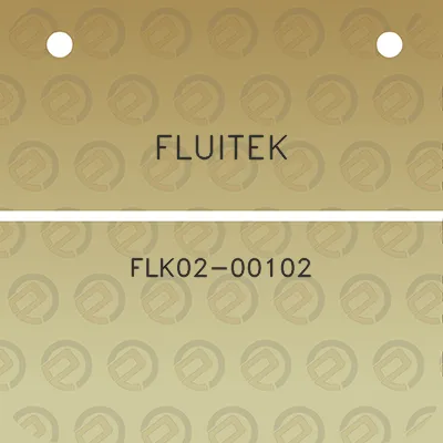 fluitek-flk02-00102