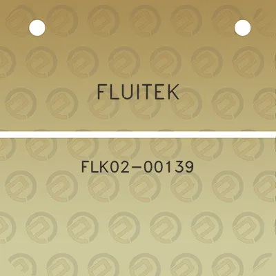 fluitek-flk02-00139