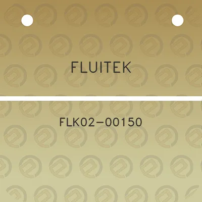 fluitek-flk02-00150