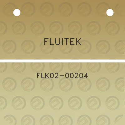 fluitek-flk02-00204