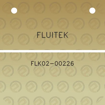 fluitek-flk02-00226