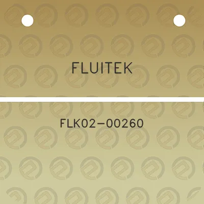 fluitek-flk02-00260