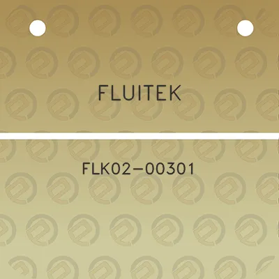 fluitek-flk02-00301