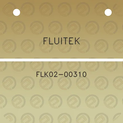 fluitek-flk02-00310