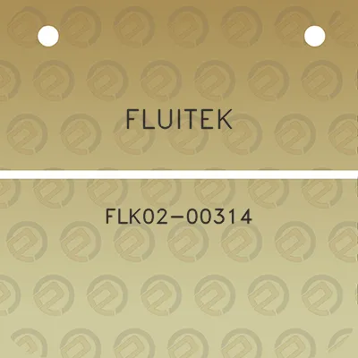 fluitek-flk02-00314