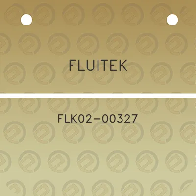 fluitek-flk02-00327