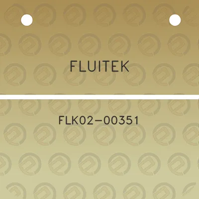 fluitek-flk02-00351