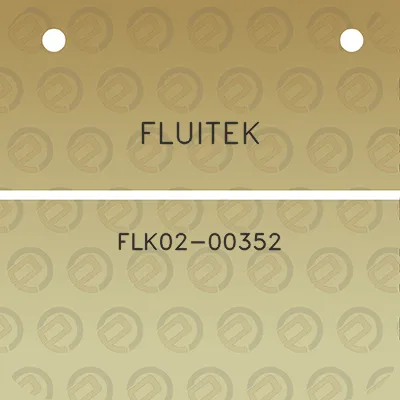 fluitek-flk02-00352