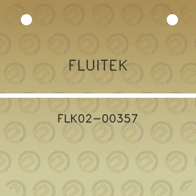 fluitek-flk02-00357