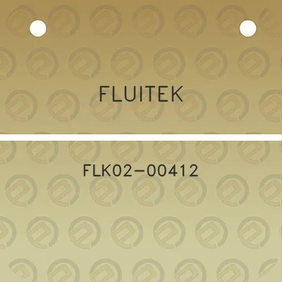 fluitek-flk02-00412