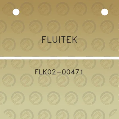 fluitek-flk02-00471