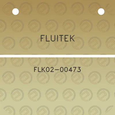 fluitek-flk02-00473