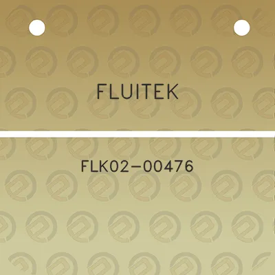 fluitek-flk02-00476