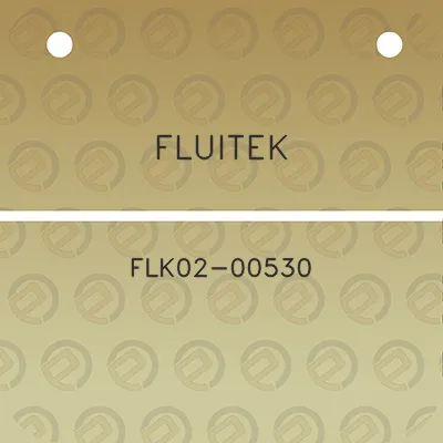 fluitek-flk02-00530