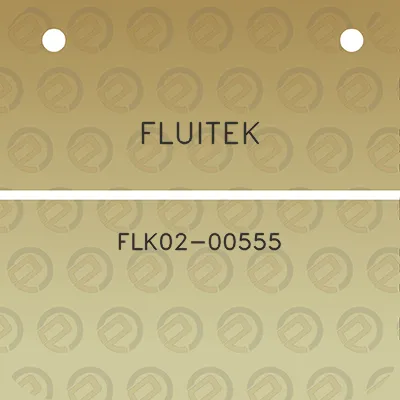 fluitek-flk02-00555