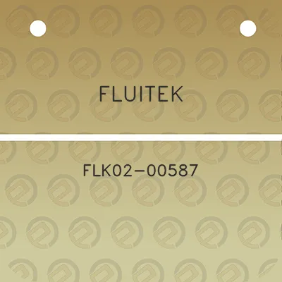 fluitek-flk02-00587