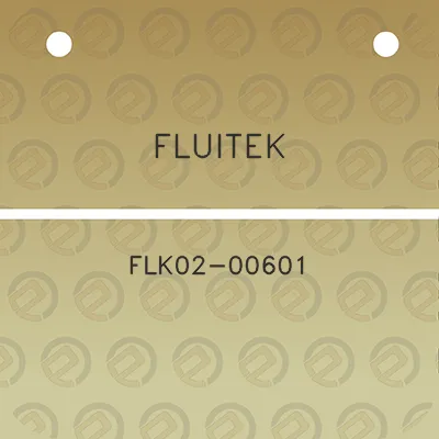 fluitek-flk02-00601