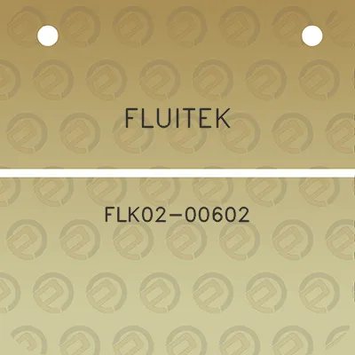 fluitek-flk02-00602