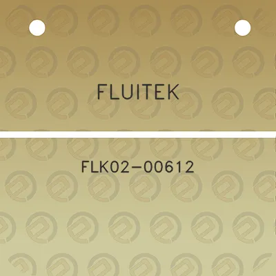 fluitek-flk02-00612