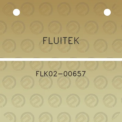 fluitek-flk02-00657