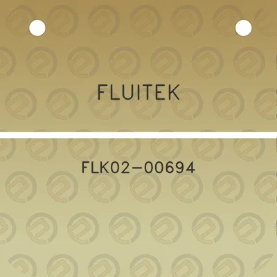 fluitek-flk02-00694