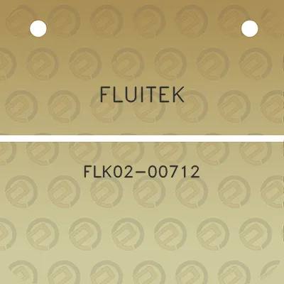 fluitek-flk02-00712