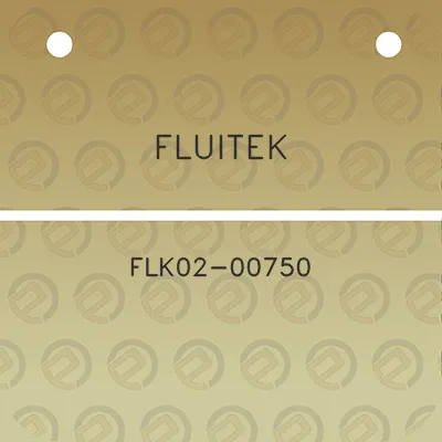 fluitek-flk02-00750