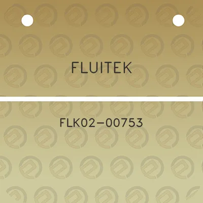 fluitek-flk02-00753