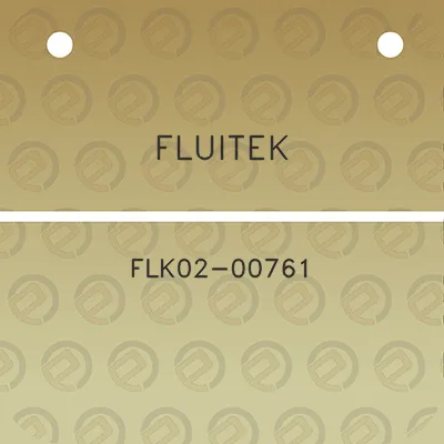 fluitek-flk02-00761