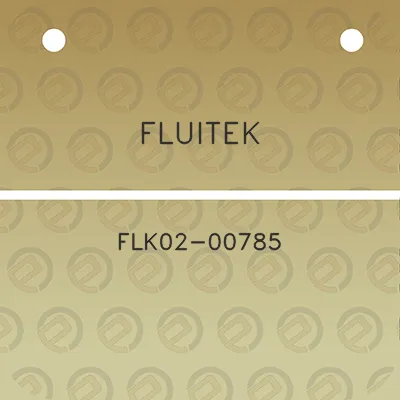 fluitek-flk02-00785