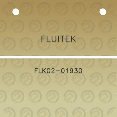 fluitek-flk02-01930