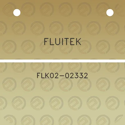 fluitek-flk02-02332