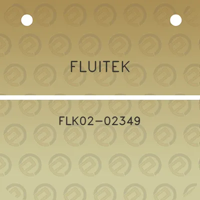 fluitek-flk02-02349