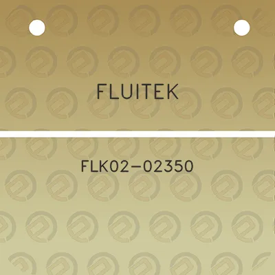 fluitek-flk02-02350