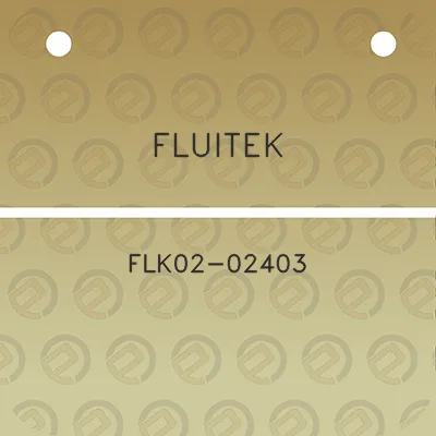 fluitek-flk02-02403