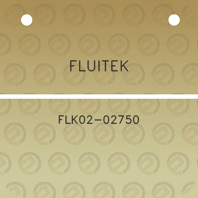 fluitek-flk02-02750