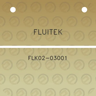 fluitek-flk02-03001