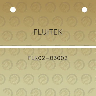 fluitek-flk02-03002