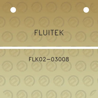 fluitek-flk02-03008