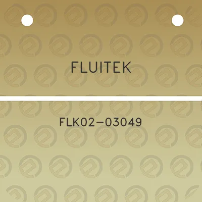 fluitek-flk02-03049