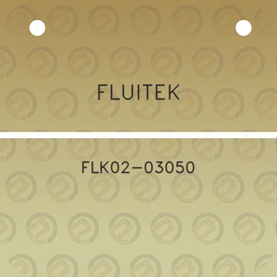 fluitek-flk02-03050