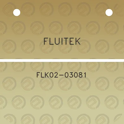 fluitek-flk02-03081