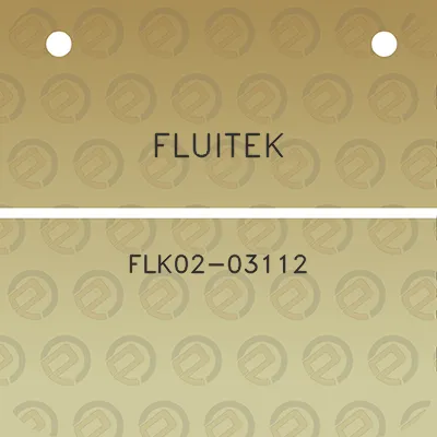 fluitek-flk02-03112