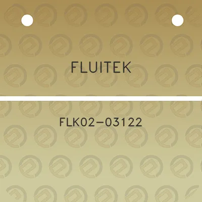 fluitek-flk02-03122