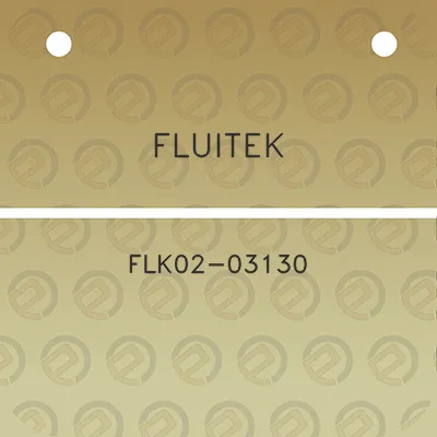 fluitek-flk02-03130