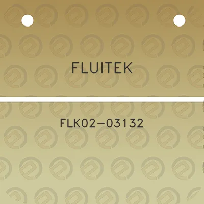 fluitek-flk02-03132