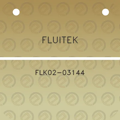 fluitek-flk02-03144