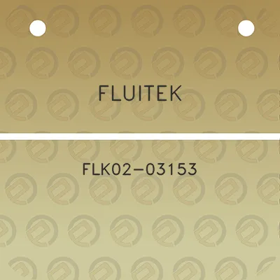 fluitek-flk02-03153